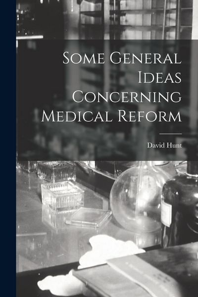 Produktbild: Some General Ideas Concerning Medical Reform
