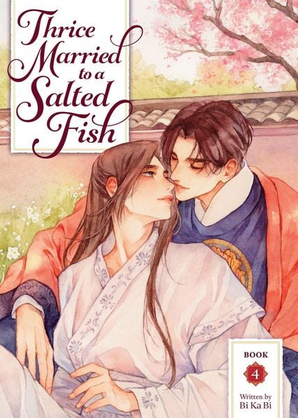 Produktbild: Thrice Married to a Salted Fish (Novel) Vol. 4