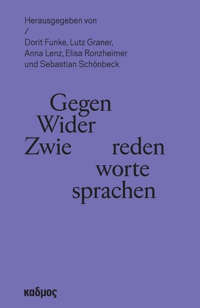 Produktbild: Gegenreden &ndash; Widerworte &ndash; Zwiesprachen