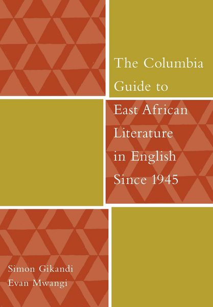 Produktbild: The Columbia Guide to East African Literature in English Since 1945
