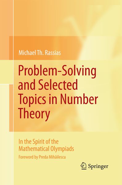 Produktbild: Problem-Solving and Selected Topics in Number Theory