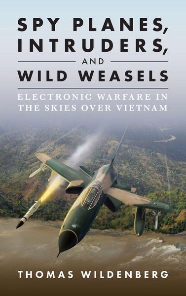 Produktbild: Spy Planes, Intruders, and Wild Weasels