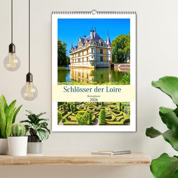 Produktbild: Schl&ouml;sser der Loire - Reiseplaner (Wandkalender 2026 DIN A2 hoch), CALVENDO Monatskalender