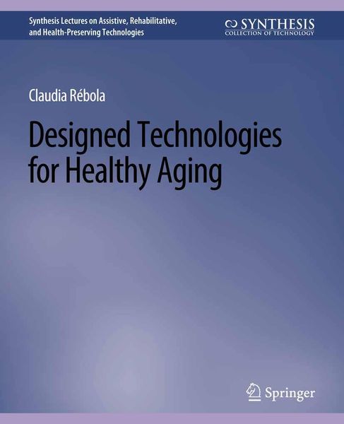 Produktbild: Designed Technologies for Healthy Aging