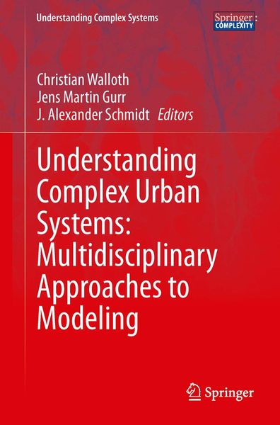 Produktbild: Understanding Complex Urban Systems: Multidisciplinary Approaches to Modeling
