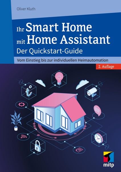 Produktbild: Ihr Smart Home mit Home Assistant