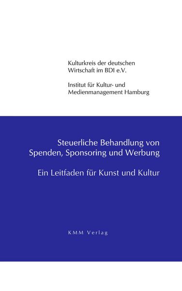 Produktbild: Steuerliche Behandlung von Spenden, Sponsoring und Werbung