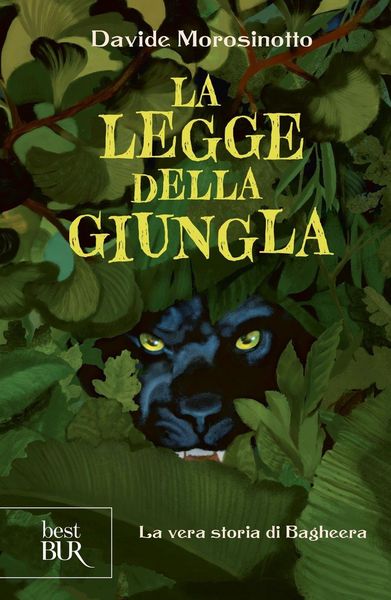 Produktbild: La legge della giungla. La vera storia di Bagheera