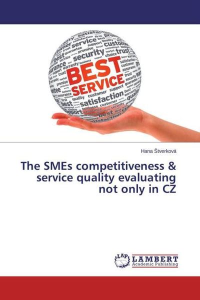 Produktbild: Stverkov&aacute;, H: SMEs competitiveness & service quality evaluat
