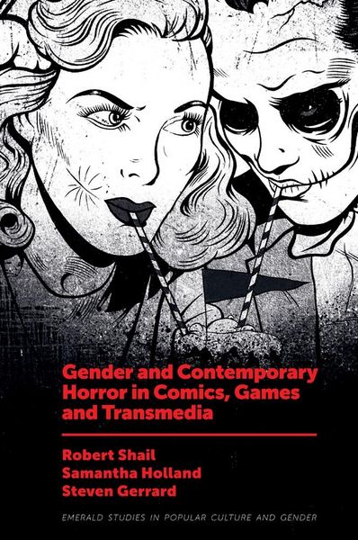 Produktbild: Gender and Contemporary Horror in Comics, Games and Transmedia