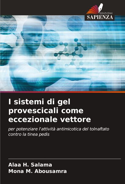 Produktbild: I sistemi di gel provescicali come eccezionale vettore