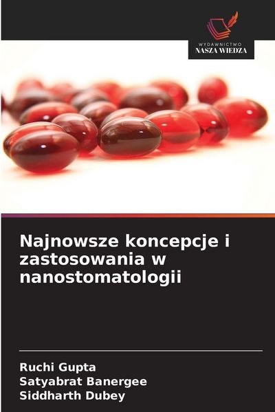 Produktbild: Najnowsze koncepcje i zastosowania w nanostomatologii