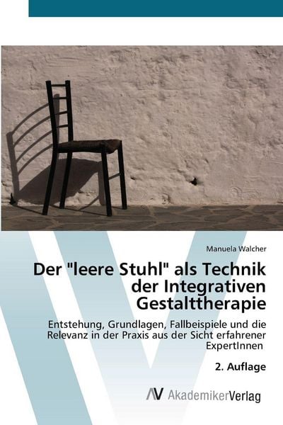 Produktbild: Der "leere Stuhl" als Technik der Integrativen Gestalttherapie