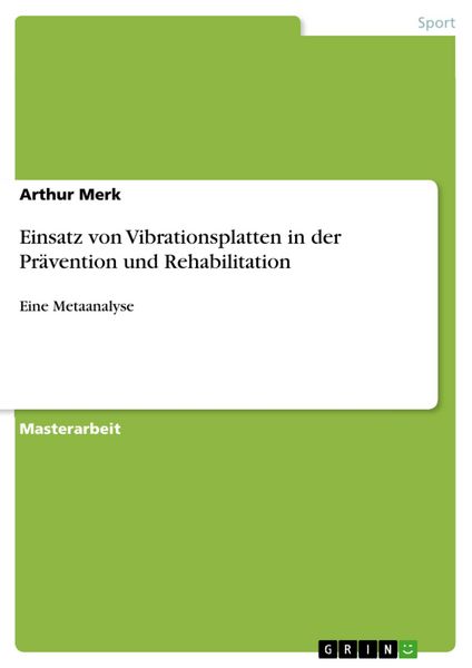 Produktbild: Einsatz von Vibrationsplatten in der Pr&auml;vention und Rehabilitation