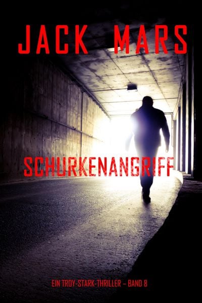 Produktbild: Schurkenangriff (Ein Troy-Stark-Thriller - Band 8)