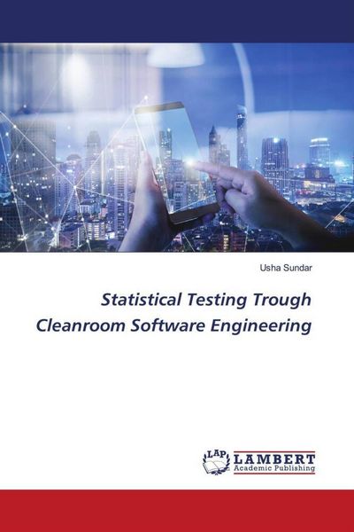 Produktbild: Statistical Testing Trough Cleanroom Software Engineering