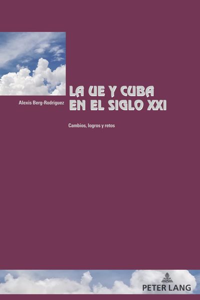 Produktbild: La UE y Cuba en el siglo XXI