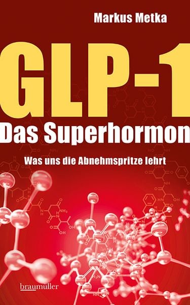 Produktbild: GLP-1 - Das Superhormon