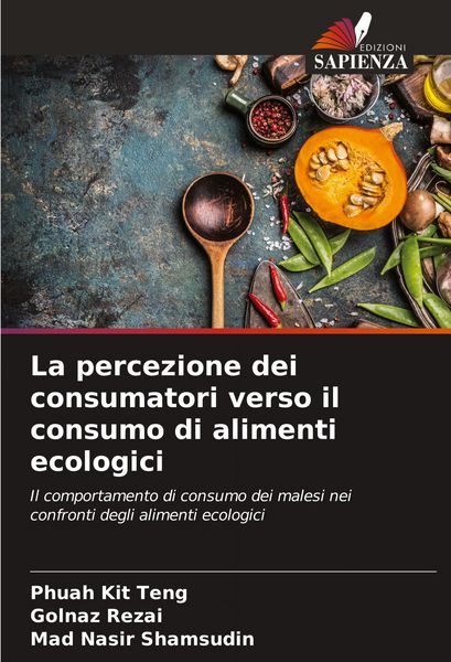 Produktbild: La percezione dei consumatori verso il consumo di alimenti ecologici