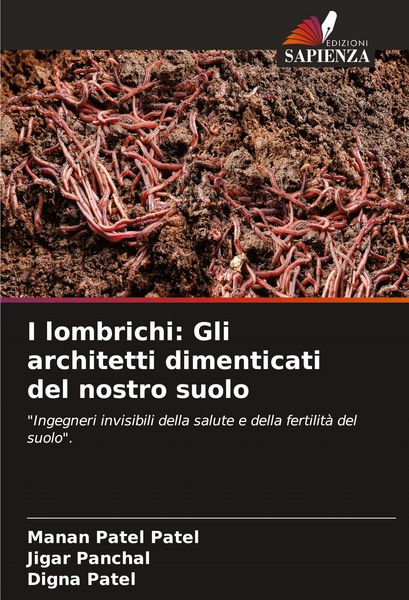 Produktbild: I lombrichi: Gli architetti dimenticati del nostro suolo
