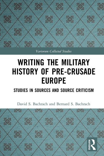 Produktbild: Writing the Military History of Pre-Crusade Europe