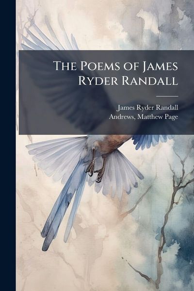 Produktbild: The Poems of James Ryder Randall