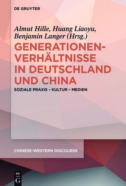 Produktbild: Generationenverh&auml;ltnisse in Deutschland und China