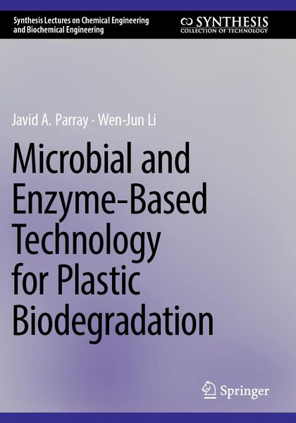 Produktbild: Microbial and Enzyme-Based Technology for Plastic Biodegradation