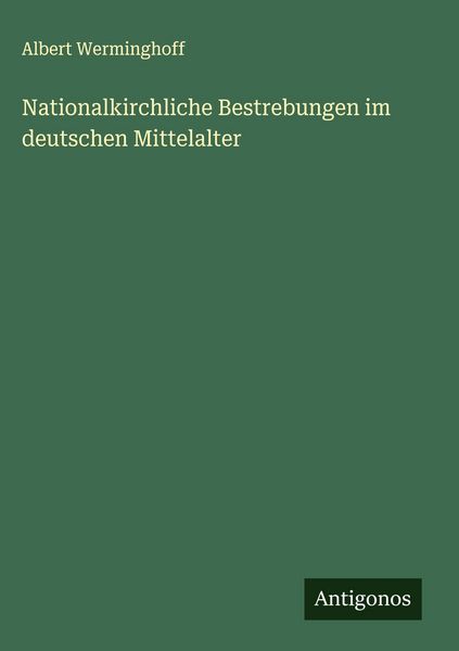Produktbild: Nationalkirchliche Bestrebungen im deutschen Mittelalter