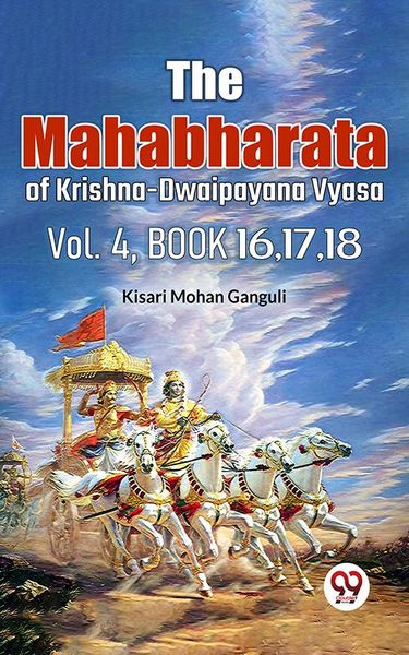 Produktbild: The Mahabharata of krishna dwaipayana vyasa Vol.-4 Book 16,17,18