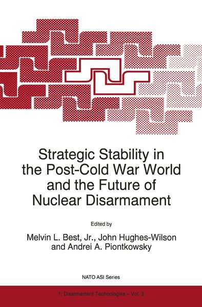 Produktbild: Strategic Stability in the Post-Cold War World and the Future of Nuclear Disarmament