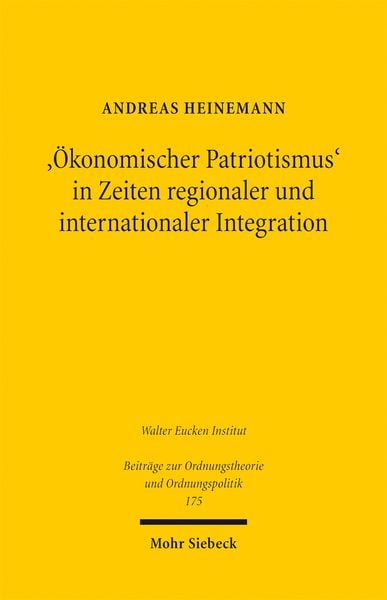 Produktbild: '&Ouml;konomischer Patriotismus' in Zeiten regionaler und internationaler Integration