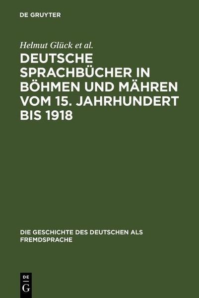 Produktbild: Deutsche Sprachb&uuml;cher in B&ouml;hmen und M&auml;hren vom 15. Jahrhundert bis 1918