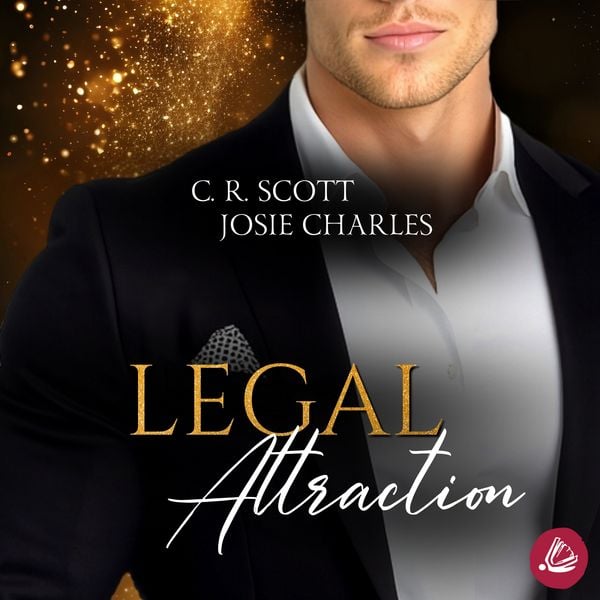 Legal Attraction - C. R. Scott , Josie Charles, Audio, 4069828947726