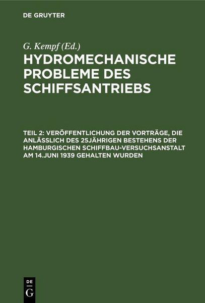 Produktbild: Ver&ouml;ffentlichung der Vortr&auml;ge, die anl&auml;&szlig;lich des 25j&auml;hrigen Bestehens der Hamburgischen Schiffbau-Versuchsanstalt am 14.Juni 1939 gehalten wurden