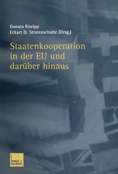 Produktbild: Staatenkooperation in der EU und dar&uuml;ber hinaus