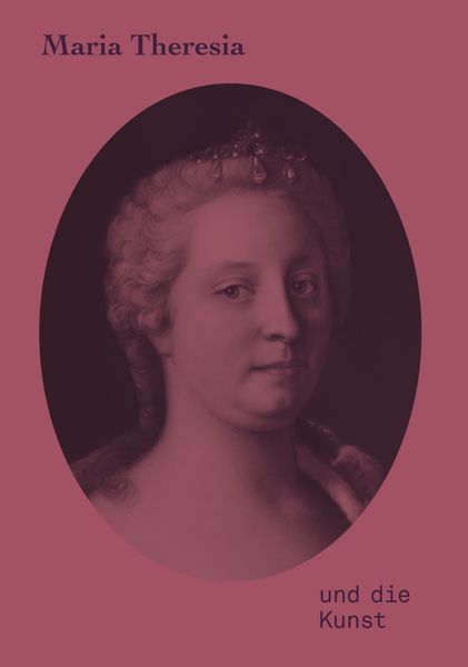 Produktbild: Maria Theresia und die Kunst