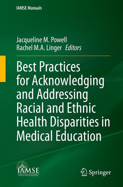 Produktbild: Best Practices for Acknowledging and Addressing Racial and Ethnic Health Disparities in Medical Education