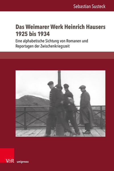 Produktbild: Das Weimarer Werk Heinrich Hausers 1925 bis 1934