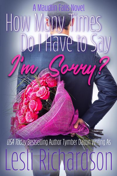Produktbild: How Many Times Do I Have to Say I'm Sorry? (Maudlin Falls, #1)