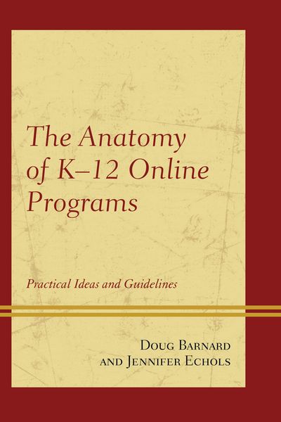Produktbild: The Anatomy of K-12 Online Programs