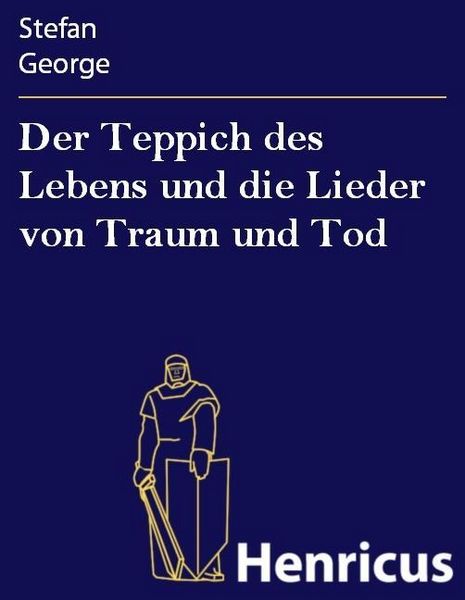 Produktbild: Der Teppich des Lebens und die Lieder von Traum und Tod
