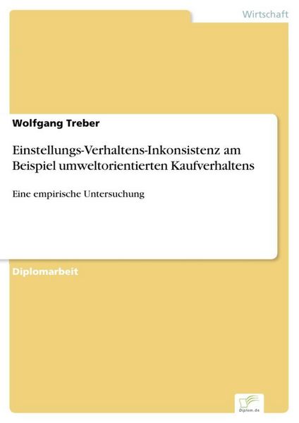 Produktbild: Einstellungs-Verhaltens-Inkonsistenz am Beispiel umweltorientierten Kaufverhaltens