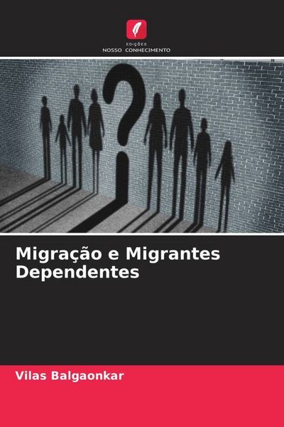 Produktbild: Migra&ccedil;&atilde;o e Migrantes Dependentes