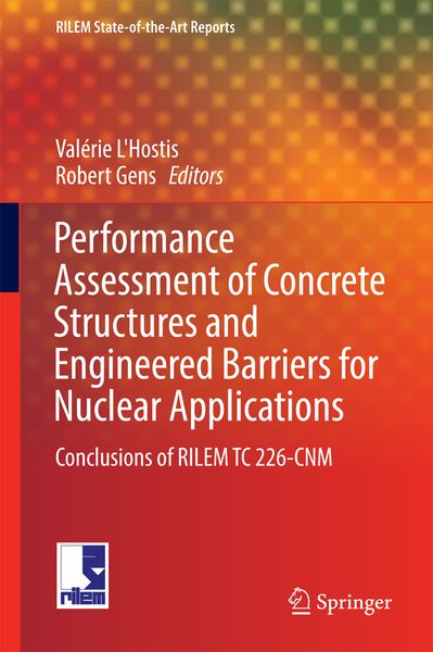 Produktbild: Performance Assessment of Concrete Structures and Engineered Barriers for Nuclear Applications