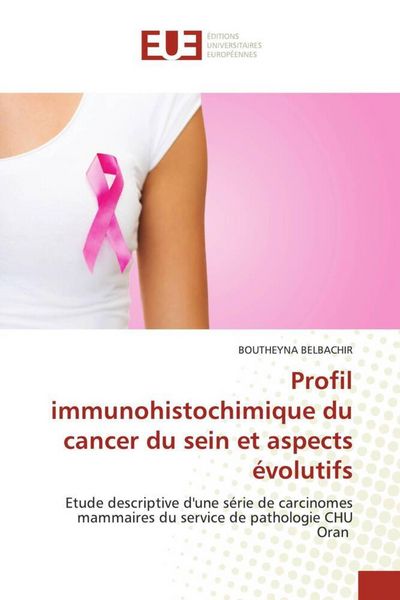 Produktbild: Profil immunohistochimique du cancer du sein et aspects &eacute;volutifs