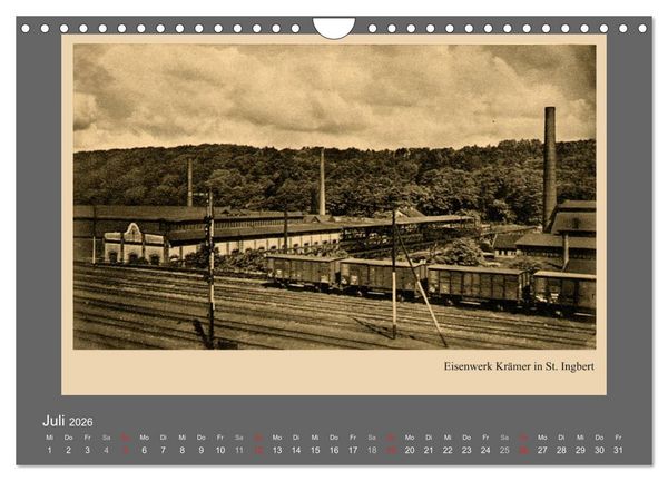 Produktbild: Saarland - vunn domols (frieher), Industrieanlagen (Wandkalender 2026 DIN A4 quer), CALVENDO Monatskalender