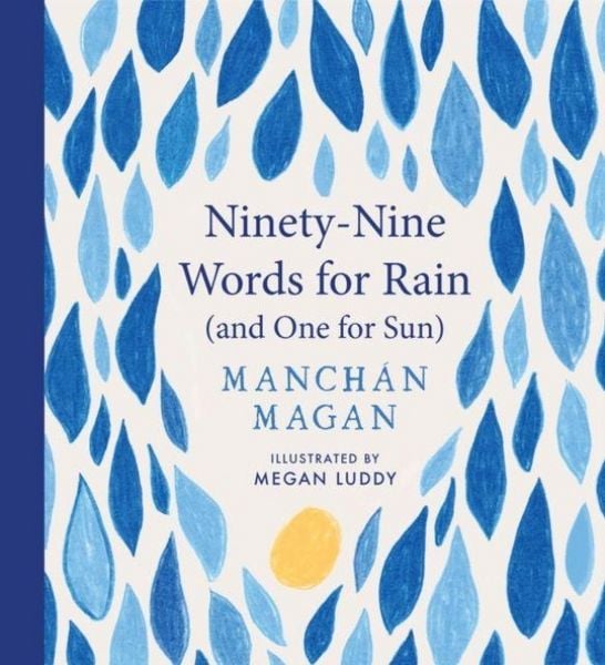 Produktbild: Ninety-Nine Words for Rain (and One for Sun)