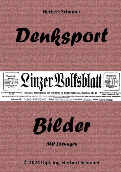 Denksport-Aufgaben 3, Taschenbuch von Herbert Schinner, Epubli, 9783565415571