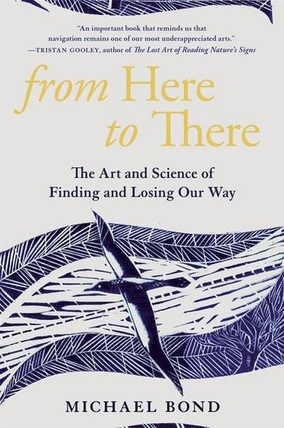 Produktbild: From Here to There - The Art and Science of Finding and Losing Our Way